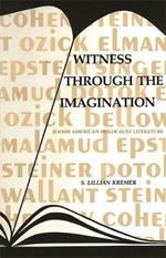 Witness Through the Imagination: Jewish American Holocaust Literature