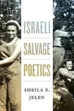 Israeli Salvage Poetics