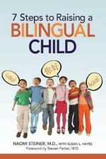 7 Steps to Raising a Bilingual Child