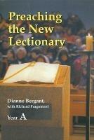 Preaching The New Lectionary: Year A