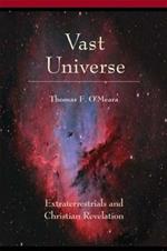 Vast Universe: Extraterrestrials and Christian Revelation