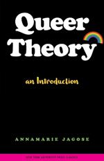 Queer Theory: An Introduction: An Introduction