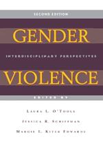 Gender Violence, 2nd Edition: Interdisciplinary Perspectives