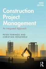 Construction Project Management: An Integrated Approach