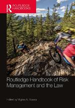 Routledge Handbook of Risk Management and the Law