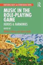 Music in the Role-Playing Game: Heroes & Harmonies