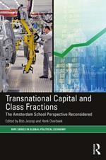 Transnational Capital and Class Fractions: The Amsterdam School Perspective Reconsidered