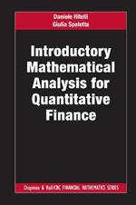 Introductory Mathematical Analysis for Quantitative Finance