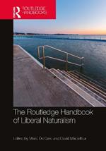 The Routledge Handbook of Liberal Naturalism