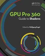 GPU Pro 360 Guide to Shadows