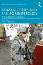 Human Rights and U.S. Foreign Policy: Prevarications and Evasions