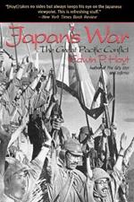 Japan's War: The Great Pacific Conflict