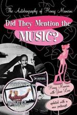 Did They Mention the Music?: The Autobiography of Henry Mancini