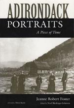 Adirondack Portraits: A Piece of Time