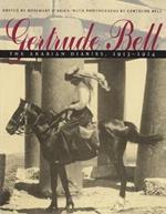 Gertrude Bell: The Arabian Diaries, 1913-1914