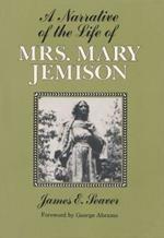 A Narrative of the Life of Mrs. Mary Jemison