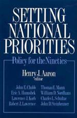 Setting National Priorities: Policy for the Nineties