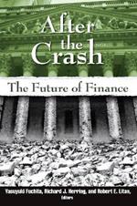 After the Crash: The Future of Finance