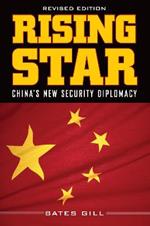 Rising Star: China's New Security Diplomacy