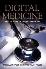 Digital Medicine: Health Care in the Internet Era