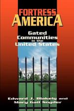 Fortress America: Gated Communities in the United States