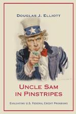 Uncle Sam in Pinstripes: Evaluating U.S. Federal Credit Programs