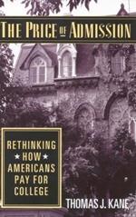 The Price of Admission: Rethinking How Americans Pay for College