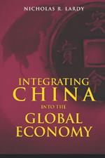 Integrating China into the Global Economy
