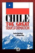 Chile: The Great Transformation