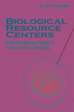 Biological Resource Centers: Knowledge Hubs for the Life Sciences