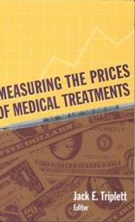 Measuring the Prices of Medical Treatments