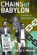 Chains of Babylon: The Rise of Asian America