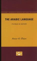 The Arabic Language: Its Role in History