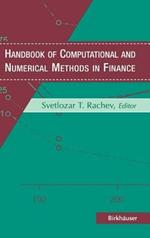 Handbook of Computational and Numerical Methods in Finance