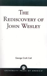 The Rediscovery of John Wesley