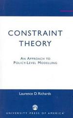 Constraint Theory: An Approach to Policy-Level Modelling