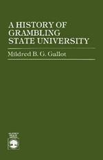 A History of Grambling State University