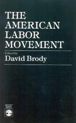 The American Labor Movement