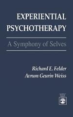 Experiential Psychotherapy: A Symphony of Selves