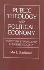 Public Theology and Political Economy: Christian Stewardship in Modern Society