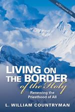 Living on the Border of the Holy