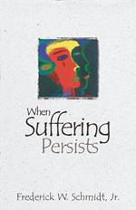 When Suffering Persists