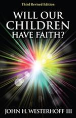 Will Our Children Have Faith?