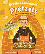 Brother Lorenzo's Pretzels