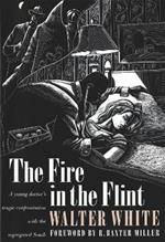 The Fire in the Flint