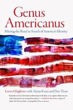 Genus Americanus: Hitting the Road in Search of America’s Identity