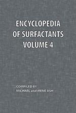 Encyclopedia of Surfactants Volume 4