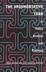 The Argumentative Turn in Policy Analysis and Planning