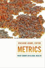 Metrics: What Counts in Global Health