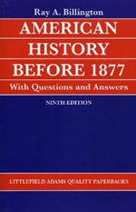 American History before 1877 with Questions and Answers